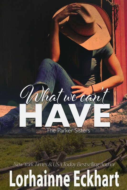 What We Can't Have (Parker Sisters Series #4)