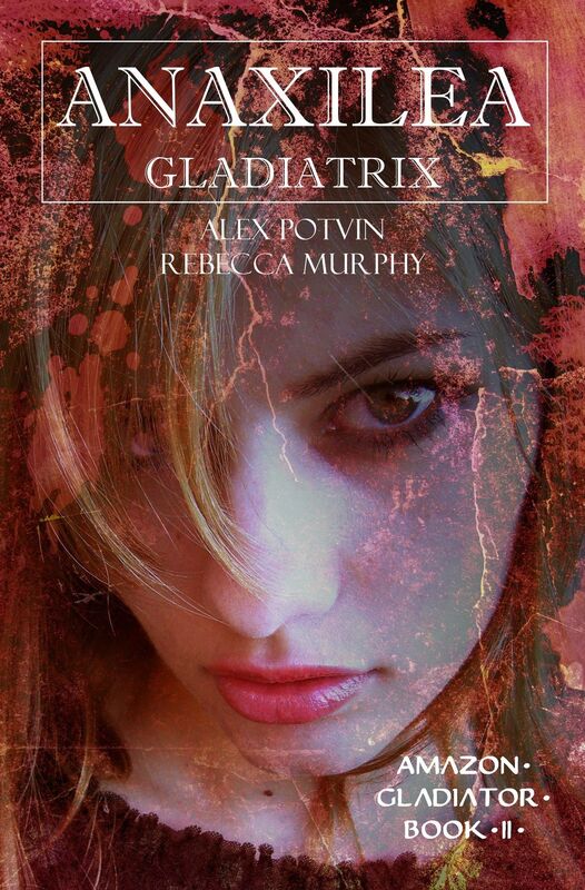 Anaxilea: Gladiatrix