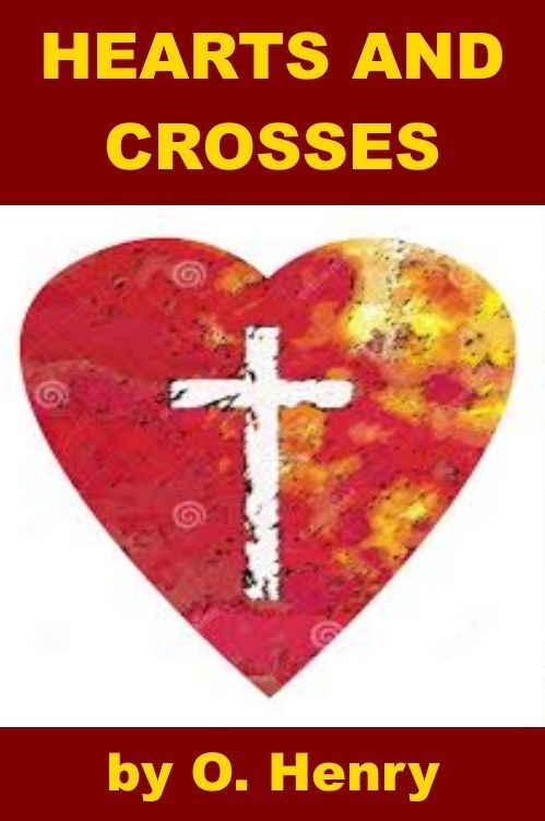 Hearts and Crosses - Easy Reading O. Henry Story for Kids