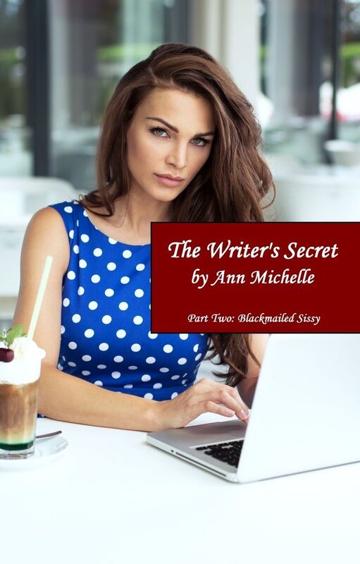 The Writer's Secret (Part Two) (forced feminization, cuckolding)