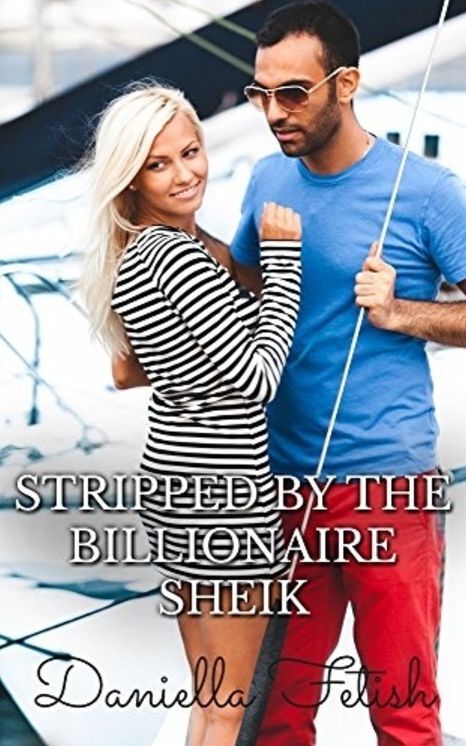 Stripped By The Billionaire Sheikh