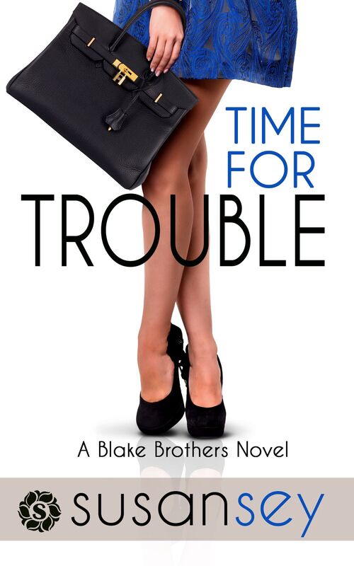 Time for Trouble, The Blake Brothers Trilogy, book 3
