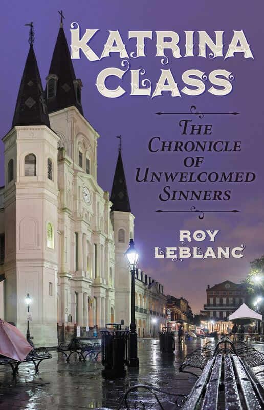 Katrina Class: The Chronicle of Unwelcomed Sinners