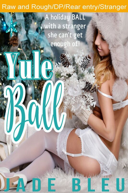 Yule Ball (Sex with stranger, Surprise anal, Rough hard raw creampie, Risk of discovery/public sex, Holiday erotica)