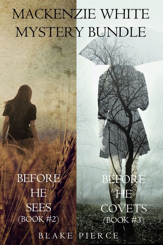 Mackenzie White Mystery Bundle: Before he Sees (#2) and Before he Covets (#3)