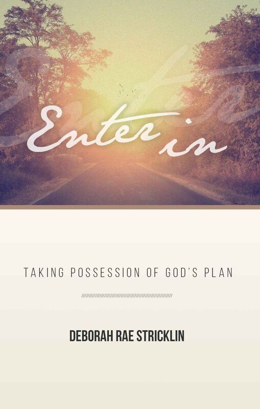 Enter In: Taking Possession of God's Plan