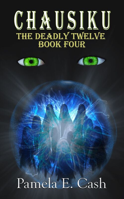 Chausiku: The Deadly Twelve Book Four