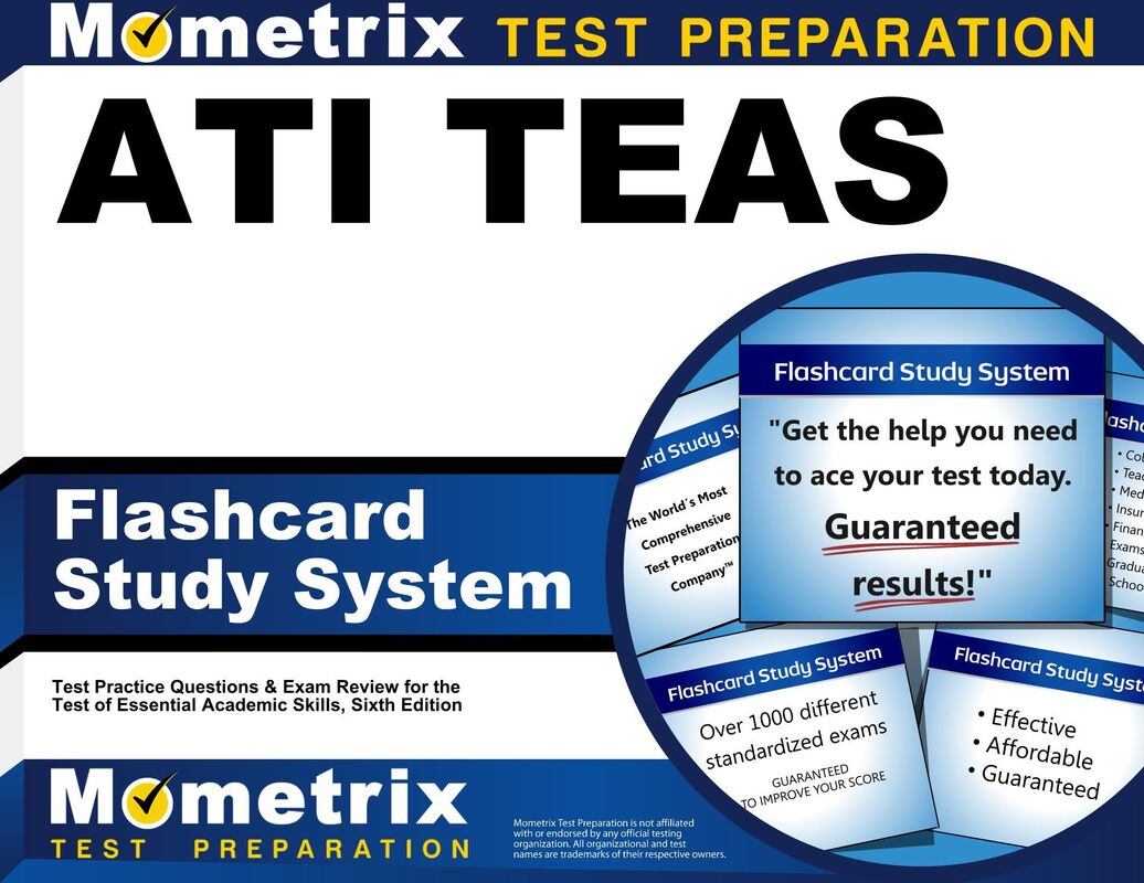 ATI TEAS Flashcard Study System: TEAS 6 Test Practice Questions & Exam Review for the Test of Essential Academic Skills, Sixth Edition