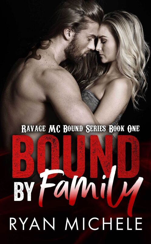 Bound by Family (Ravage MC Bound Series #1)
