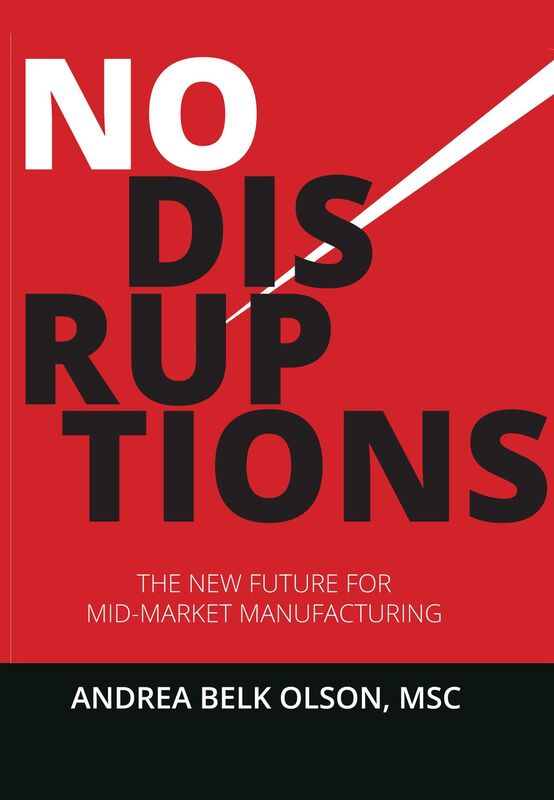 No Disruptions: The New Future for Mid-Market Manufacturing