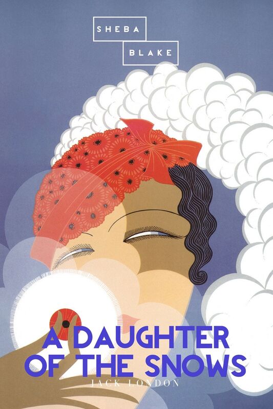 A Daughter of the Snows (Barnes & Noble Classics Series)