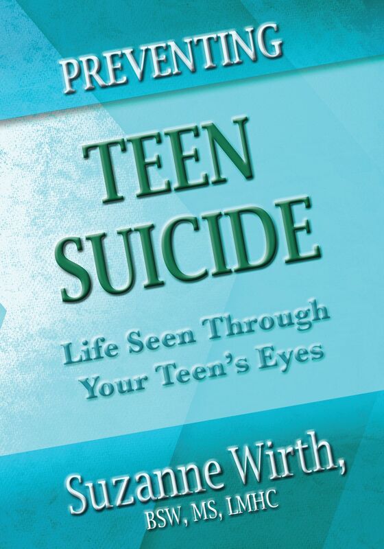 Preventing Teen Suicide: Life Seen Through Your Teen's Eyes