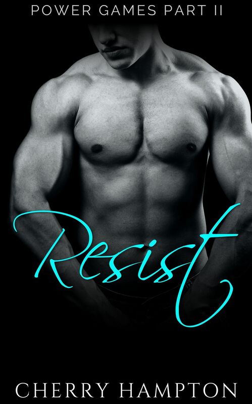 Resist (new adult BDSM hardcore domination submission discipline punishment sex toy masturbation dark erotic romance)
