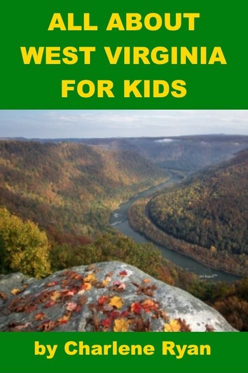 All about West Virginia for Kids