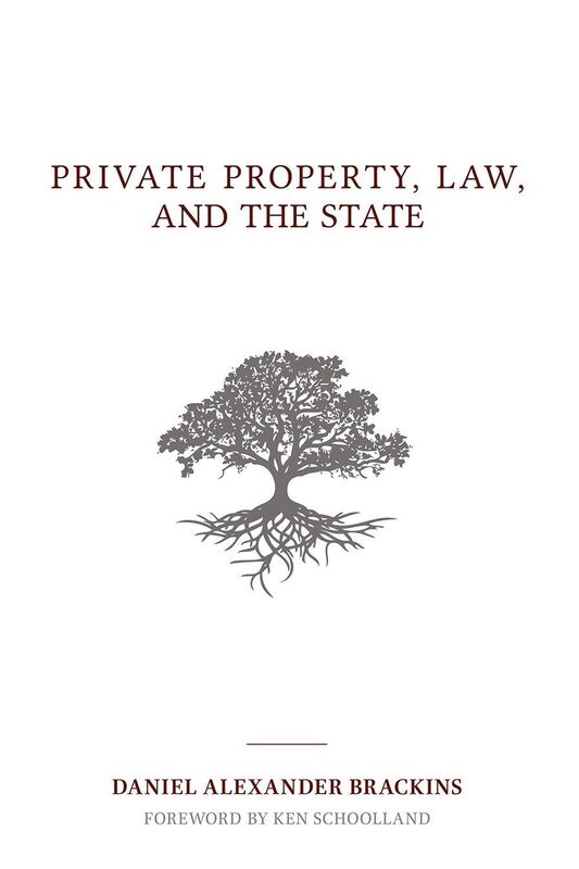Private Property, Law, and the State