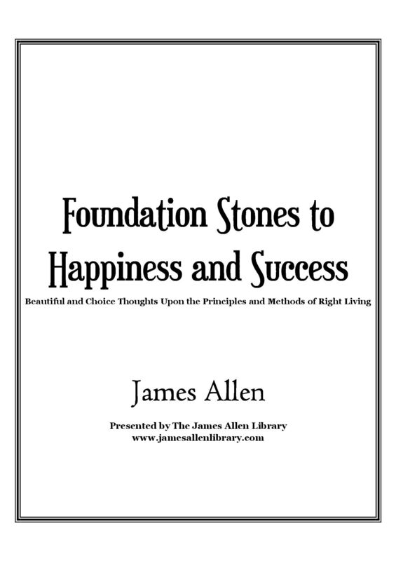 Foundation Stones to Happiness and Success
