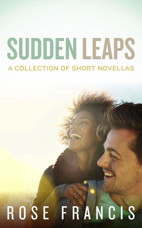 Sudden Leaps: A Collection of Short Novellas (BWWM Interracial Romance Short Stories)
