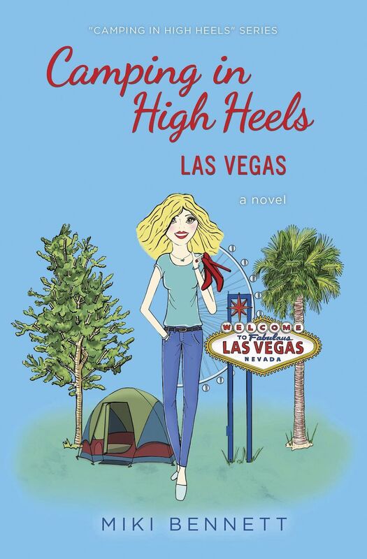 Camping in High Heels: Las Vegas