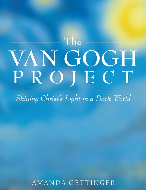 The Van Gogh Project: Shining Christs Light in a Dark World