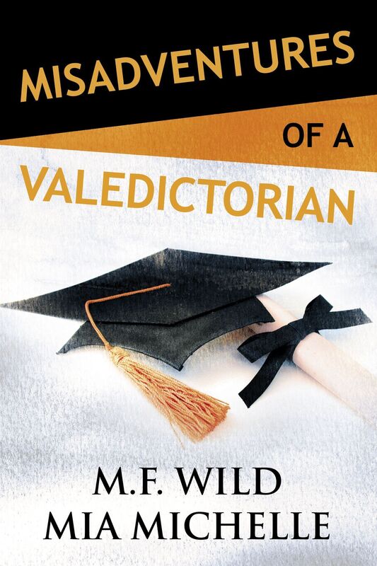 Misadventures of a Valedictorian (Misadventures Series #7)