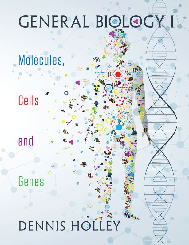 GENERAL BIOLOGY I: Molecules, Cells and Genes