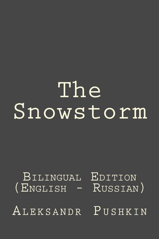 The Snowstorm (Bilingual Edition English - Russian)
