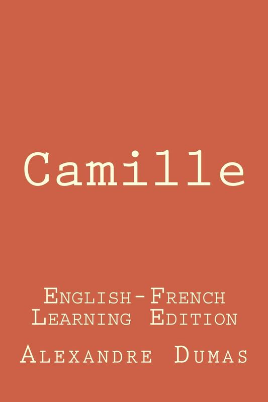 Camille (Bilingual Edition English - French)