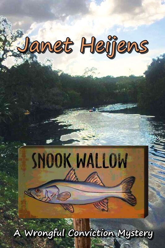 Snook Wallow: A Wrongful Conviction Mystery