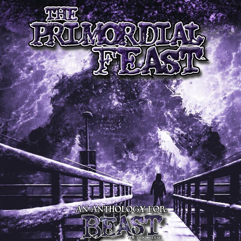 The Primordial Feast - An Anthology for Beast: The Primordial (Chronicles of Darkness)