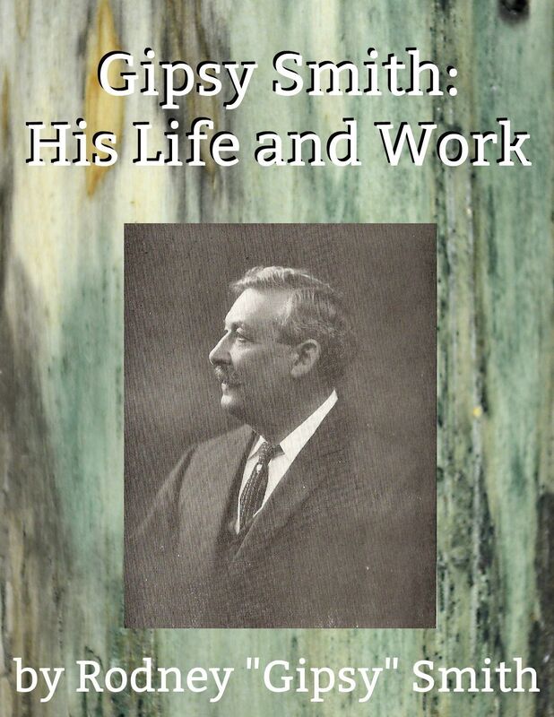 Gipsy Smith: His Life and Work