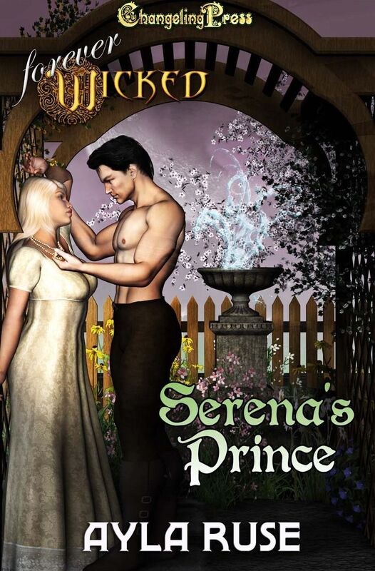 2nd Edition Serena's Prince (Forever Wicked)