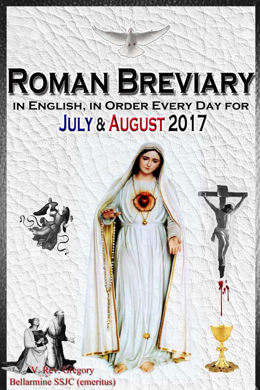 The Roman Breviary: in English, in Order, Every Day for July & August 2017