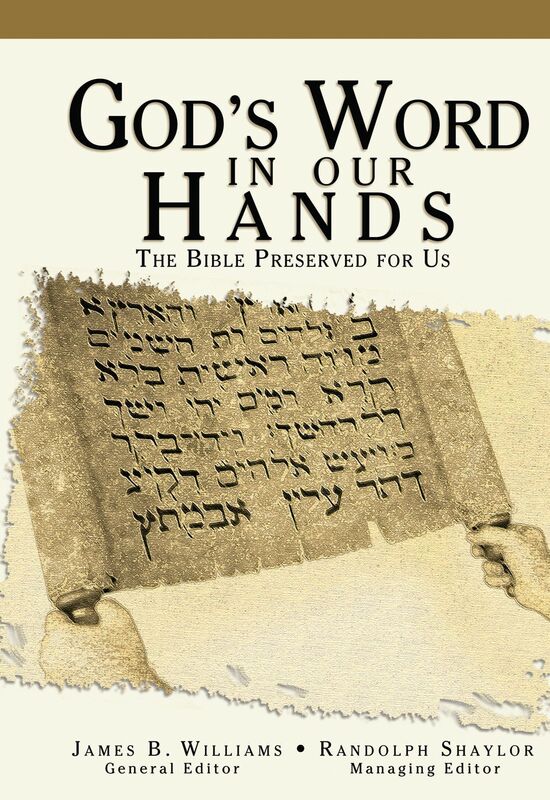 God's Word in Our Hands: The Bible Preserved for Us