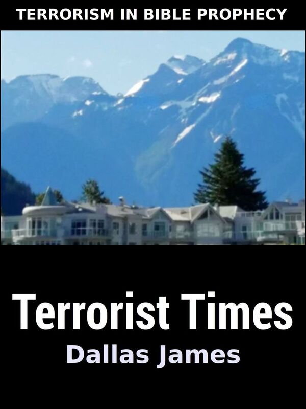 Terrorist Times: Terrorism in Bible Prophecy