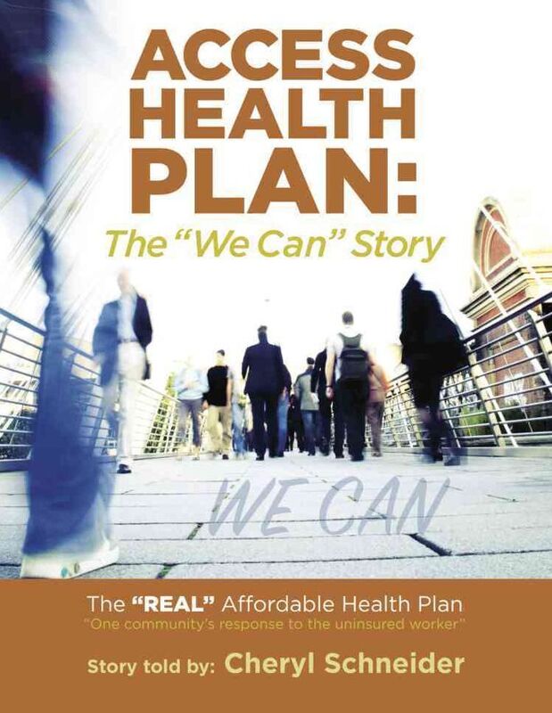 The Access Health Plan: The "We Can Story"