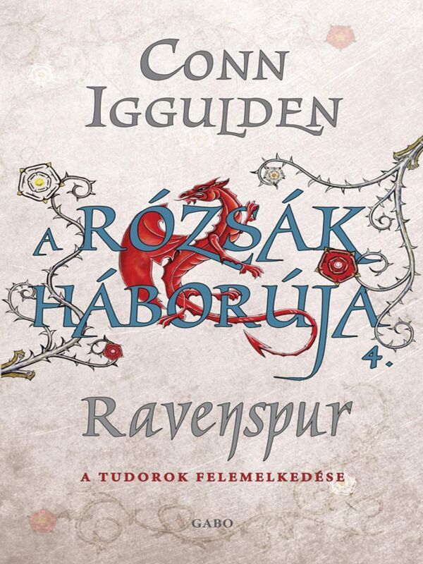 A Rozsak haboruja 4. - Ravenspur