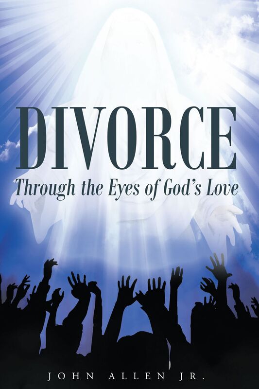 Divorce: Through the Eyes of Gods Love