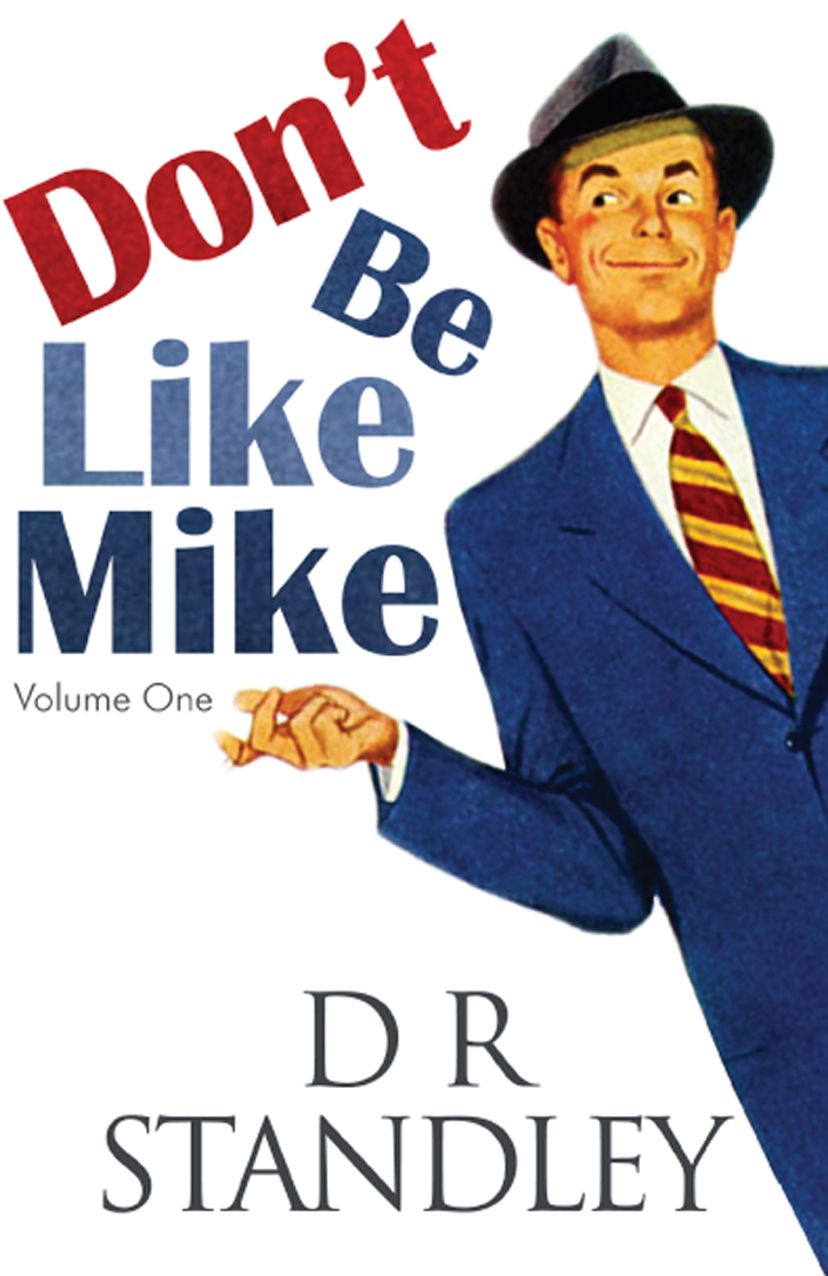 Don't Be Like Mike: Volume One