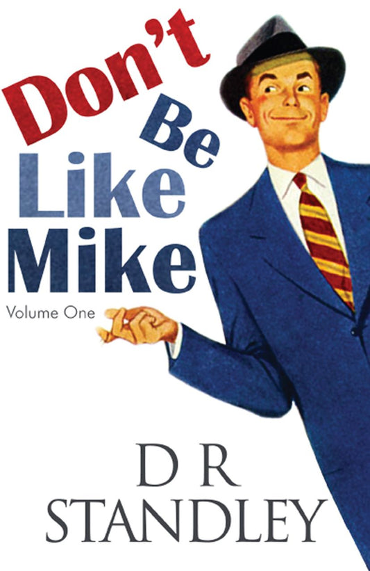 Don't Be Like Mike: Volume One