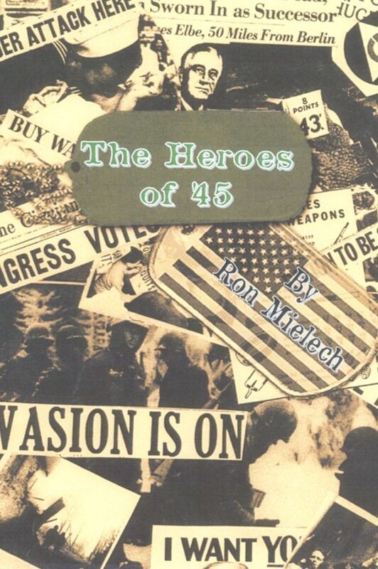 The Heroes of '45