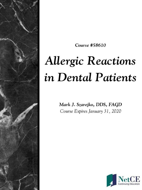 Allergic Reactions in Dental Patients