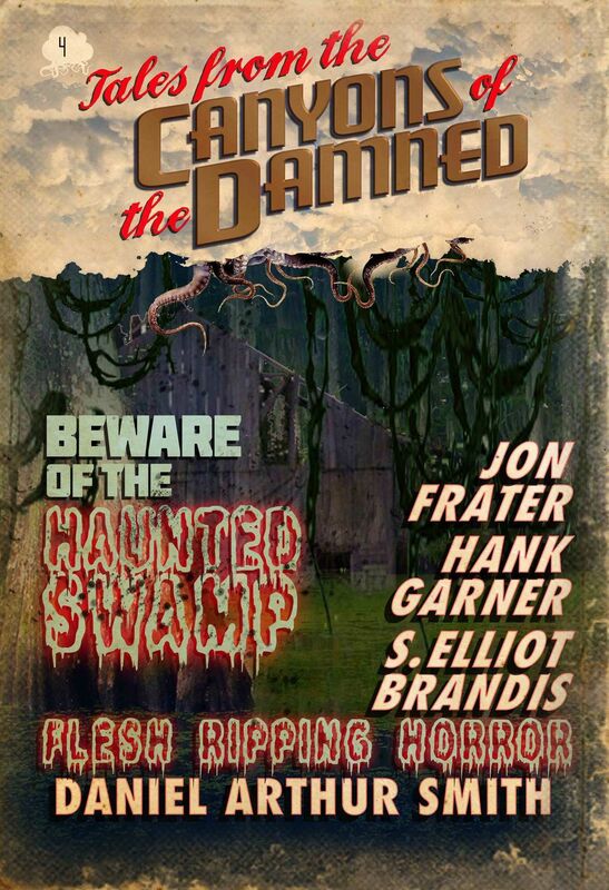 Tales from the Canyons of the Damned: No 4
