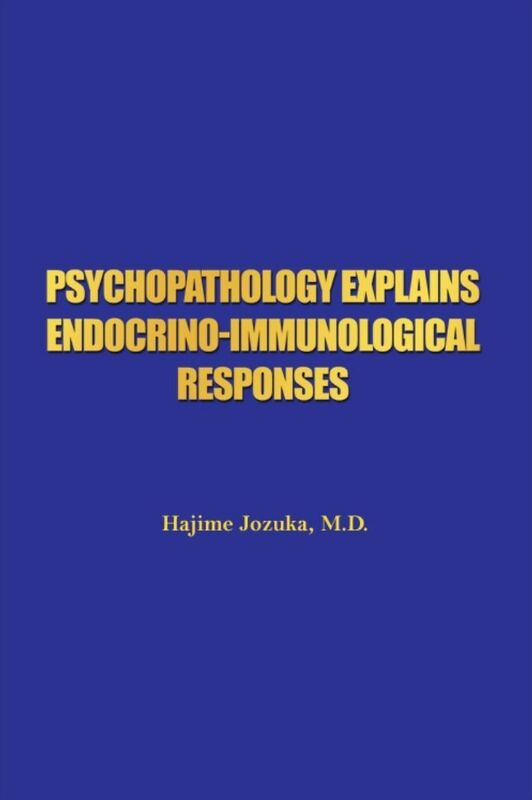 Psychopathology Explains Endocrino-Immunological Responses