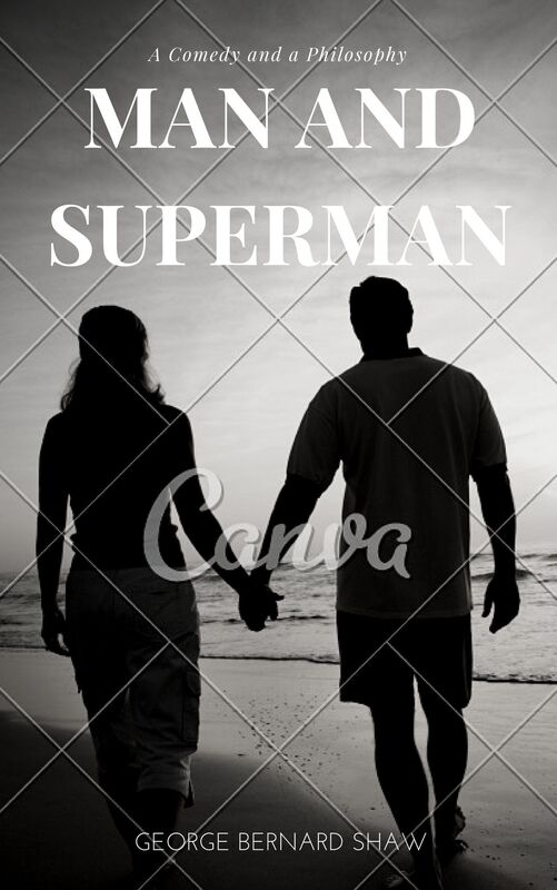 Man and Superman (Annotated)