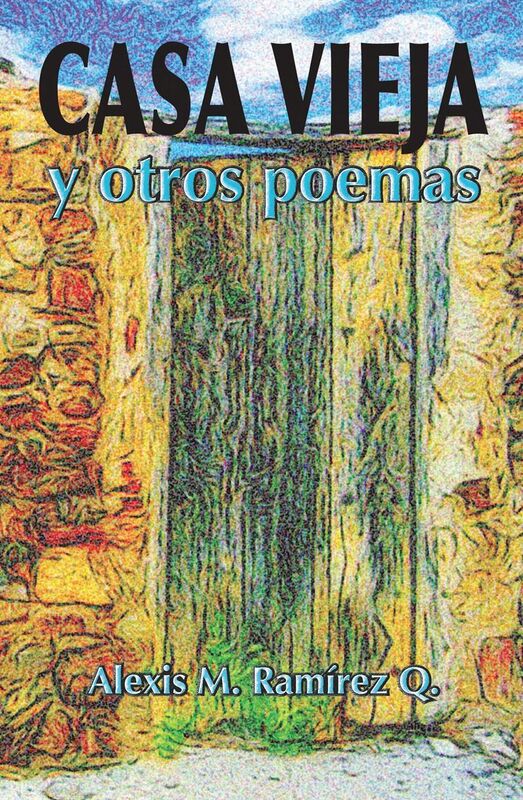 CASA VIEJA Y OTROS POEMAS