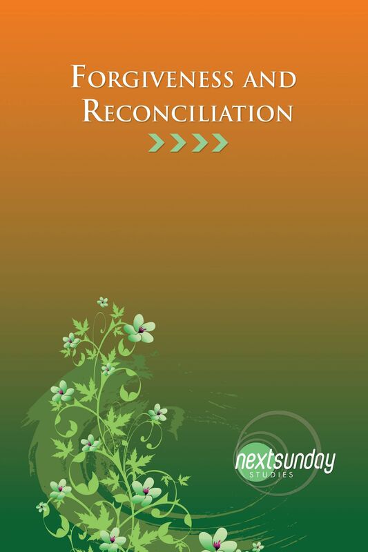 Forgiveness and Reconciliation