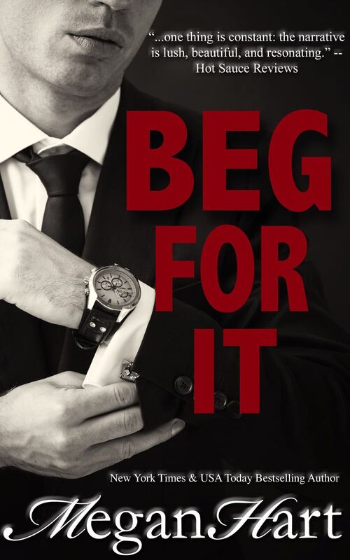 Beg For It