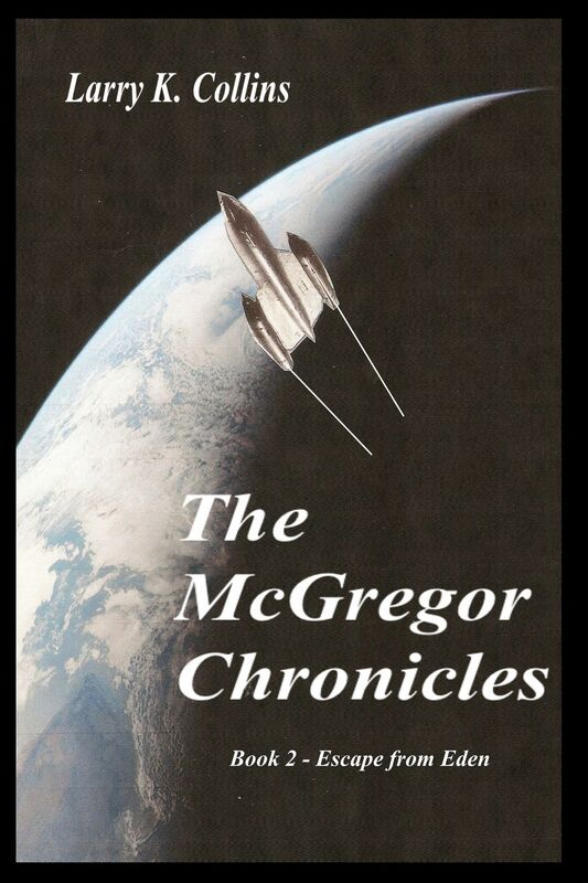 The McGregor Chronicles: Book 2 - Escape From Eden