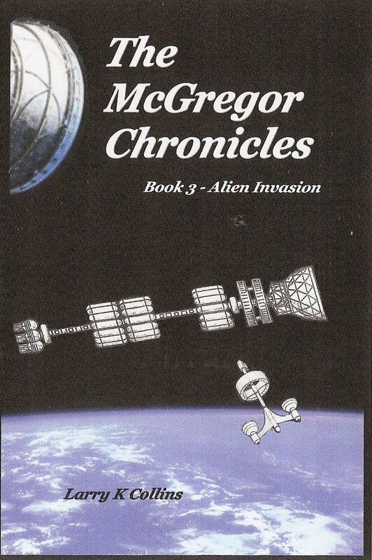 The McGregor Chronicles: Book 3 - Alien Invasion