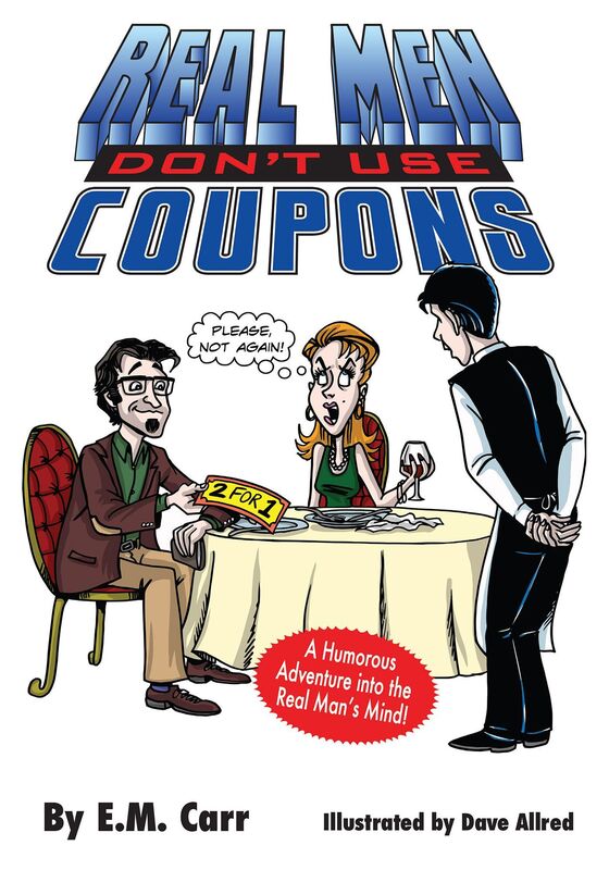 Real Men Don't Use Coupons